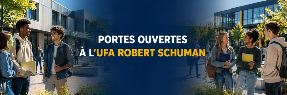 Des étudiants discutent devant un campus moderne. Au centre de l’affiche panoramique : « Portes ouvertes à l’UFA Robert Schuman ».