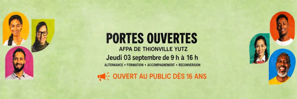 Portes ouvertes à l’Afpa de Thionville-Yutz le jeudi 3 septembre, de 9 h à 16 h. Alternance, formation, accompagnement et reconversion. Ouvert dès 16 ans.