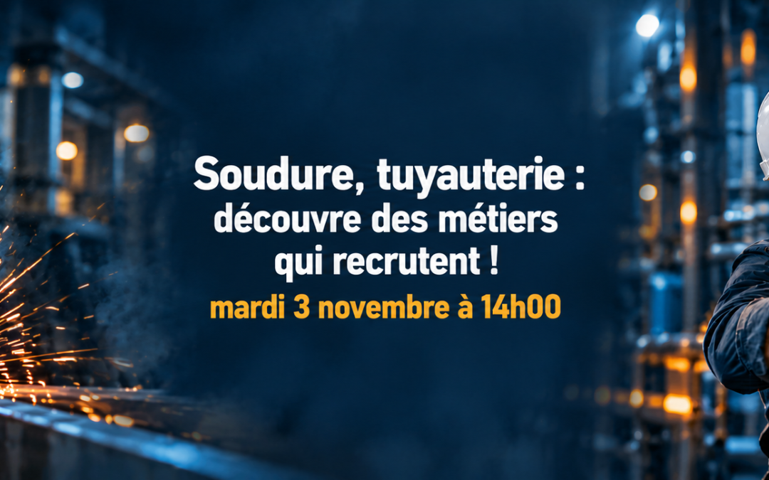 Un soudeur et un tuyauteur illustrent la rencontre découverte des métiers de l’industrie, mardi 3 novembre à 14h00 à la Mission Locale de Yutz.